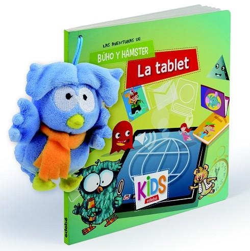 LAS AVENTURAS DE BÚHO Y HÁMSTER: LA TABLET | 9788468310589 | EDEBÉ,OBRA COLECTIVA | Libreria Geli - Librería Online de Girona - Comprar libros en catalán y castellano