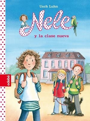 NELE Y LA CLASE NUEVA | 9788468305738 | LUHN,USCH | Llibreria Geli - Llibreria Online de Girona - Comprar llibres en català i castellà