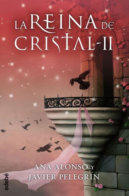 LA REINA DE CRISTAL II | 9788468312750 | ALONSO,ANA/PELEGRÍN,FRANCISCO JAVIER | Libreria Geli - Librería Online de Girona - Comprar libros en catalán y castellano
