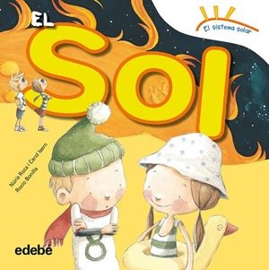 EL SOL | 9788468315645 | ROCA SOTO,NURIA/ISERN TORRENTE,CAROL | Llibreria Geli - Llibreria Online de Girona - Comprar llibres en català i castellà