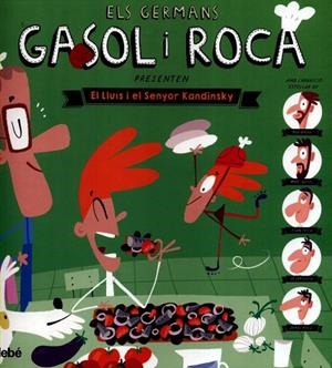 EL LLUIS I EL SENYOR KANDINSKY. ELS GERMANS GASOL I ROCA | 9788468324036 | Llibreria Geli - Llibreria Online de Girona - Comprar llibres en català i castellà