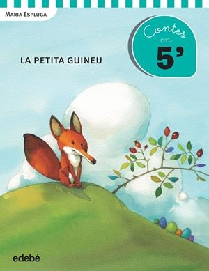 LA PETITA GUINEU (CONTES EN 5' - LLETRA DE PAL) | 9788468319933 | ESPLUGA,MARIA | Libreria Geli - Librería Online de Girona - Comprar libros en catalán y castellano