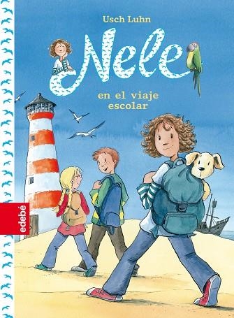 NELE EN EL VIAJE ESCOLAR | 9788468324876 | LUHN,USCH | Llibreria Geli - Llibreria Online de Girona - Comprar llibres en català i castellà