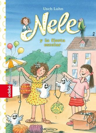 NELE Y LA FIESTA ESCOLAR | 9788468324890 | LUHN,USCH | Llibreria Geli - Llibreria Online de Girona - Comprar llibres en català i castellà