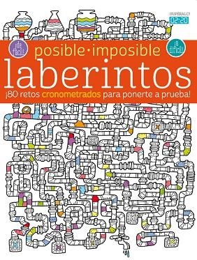 POSIBLE-IMPOSIBLE:LABERINTOS | 9788468319179 | Llibreria Geli - Llibreria Online de Girona - Comprar llibres en català i castellà