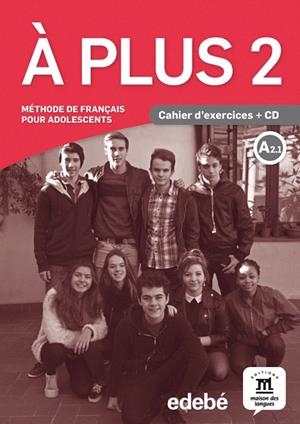 À PLUS-2(A2.1 CAHIER D'EXERCICES + CD) | 9788468318073 | LO-RÉ,SANDRA Y DIFUSIÓN | Llibreria Geli - Llibreria Online de Girona - Comprar llibres en català i castellà