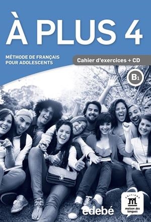 À PLUS-4(B1 CAHIER D'EXERCICES + CD) | 9788468318141 | BRANDEL,KATIA/BRETONNIER,MARIE/LIONS-OLIVIERI,MARIE-LAURE | Llibreria Geli - Llibreria Online de Girona - Comprar llibres en català i castellà