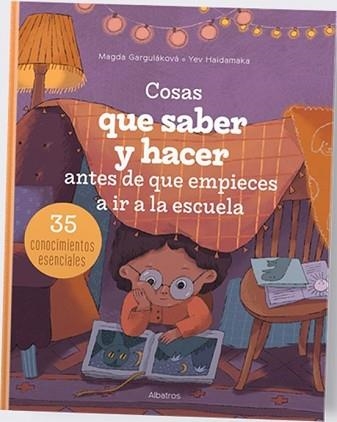 COSAS QUE SABER Y HACER ANTES DE QUE EMPIECES A IR A LA ESCUELA  | 9788000071091 | GARGULAKOVA,MAGDA | Libreria Geli - Librería Online de Girona - Comprar libros en catalán y castellano