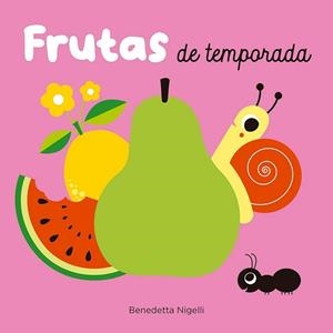FRUTAS DE TEMPORADA | 9788491456940 | NIGELLI,BENEDETTA | Llibreria Geli - Llibreria Online de Girona - Comprar llibres en català i castellà