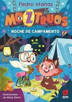 MOZTRUOS-3.NOCHE DE CAMPAMENTO | 9788419102461 | MAÑAS ROMERO,PEDRO | Libreria Geli - Librería Online de Girona - Comprar libros en catalán y castellano