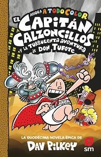 EL CAPITAN CALZONCILLOS-12.2 EL CAPITAN CALZONCILLOS Y LA TURBULENTA AVENTURA DE DON TRUFOTE | 9788419102287 | PILKEY,DAV | Libreria Geli - Librería Online de Girona - Comprar libros en catalán y castellano