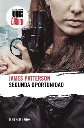 SEGUNDA OPORTUNIDAD | 9788411324045 | PATTERSON,JAMES | Libreria Geli - Librería Online de Girona - Comprar libros en catalán y castellano