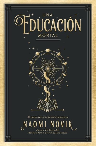 UNA EDUCACIÓN MORTAL | 9788419130150 | NOVIK,NAOMI | Libreria Geli - Librería Online de Girona - Comprar libros en catalán y castellano