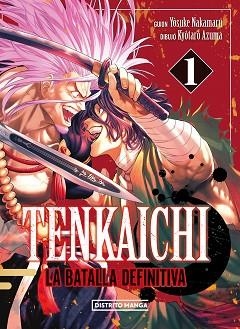 TENKAICHI.LA BATALLA DEFINITIVA-1 | 9788419686404 | NAKAMARU,YOSUKE/AZUMA, KYÔTARÔ | Libreria Geli - Librería Online de Girona - Comprar libros en catalán y castellano