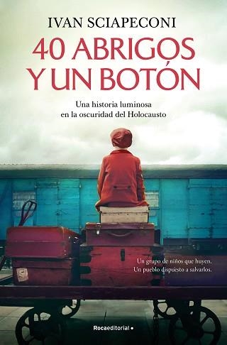 40 ABRIGOS Y UN BOTÓN | 9788419743688 | SCIAPECONI,IVAN | Llibreria Geli - Llibreria Online de Girona - Comprar llibres en català i castellà