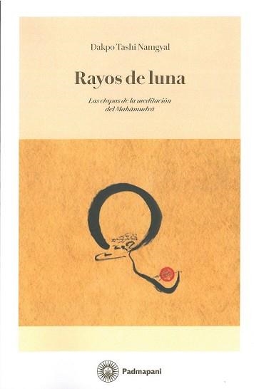 RAYOS DE LUNA | 9788494848674 | DAKPO TASHI NAMGYAL | Libreria Geli - Librería Online de Girona - Comprar libros en catalán y castellano