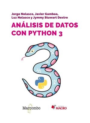 ANÁLISIS DE DATOS CON PYTHON 3 | 9788426737700 | GAMBOA CRUZADO,JAVIER/NOLASCO VALENZUELA,JORGE | Llibreria Geli - Llibreria Online de Girona - Comprar llibres en català i castellà