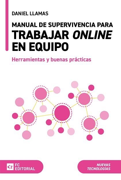 MANUAL DE SUPERVIVENCIA PARA TRABAJAR ONLINE EN EQUIPO | 9788419272980 | LLAMAS,DANIEL | Llibreria Geli - Llibreria Online de Girona - Comprar llibres en català i castellà