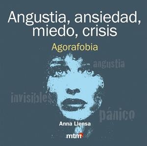 ANGUSTIA,ANSIEDAD,MIEDO,CRISIS.AGORAFOBIA | 9788415278481 | LLENSA,ANA | Llibreria Geli - Llibreria Online de Girona - Comprar llibres en català i castellà