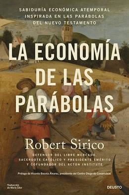 LA ECONOMÍA DE LAS PARÁBOLAS | 9788423436668 | SIRICO,ROBERT | Libreria Geli - Librería Online de Girona - Comprar libros en catalán y castellano