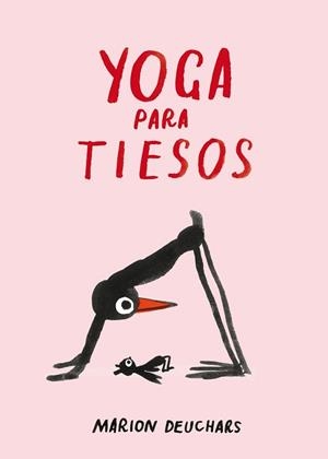 YOGA PARA TIESOS | 9788419466655 | DEUCHARS,MARION | Llibreria Geli - Llibreria Online de Girona - Comprar llibres en català i castellà