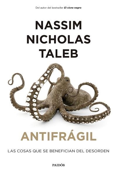 ANTIFRÁGIL.LAS COSAS QUE SE BENEFICIAN DEL DESORDEN | 9788449341854 | TALEB,NASSIM NICHOLAS | Llibreria Geli - Llibreria Online de Girona - Comprar llibres en català i castellà
