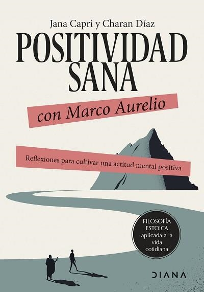 POSITIVIDAD SANA CON MARCO AURELIO | 9788411191173 | CAPRI,JANA/DÍAZ ARQUILLO, CHARAN | Libreria Geli - Librería Online de Girona - Comprar libros en catalán y castellano