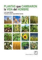 PLANTAS QUE CAMBIARON LA VIDA DEL HOMBRE | 9788420013220 | LOPEZ BELLIDO,LUIS | Libreria Geli - Librería Online de Girona - Comprar libros en catalán y castellano