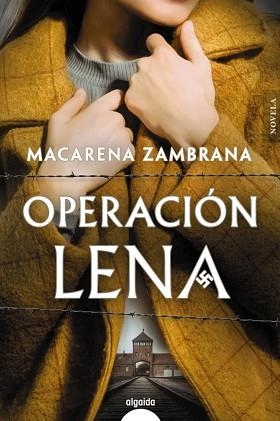OPERACIÓN LENA | 9788491898818 | ZAMBRANA,MACARENA | Libreria Geli - Librería Online de Girona - Comprar libros en catalán y castellano