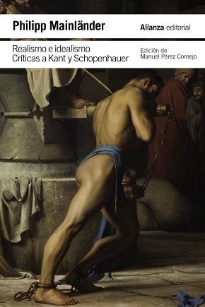 REALISMO E IDEALISMO.CRÍTICAS A KANT Y SCHOPENHAUER | 9788411485289 | MAINLÄNDER,PHILIPP | Libreria Geli - Librería Online de Girona - Comprar libros en catalán y castellano