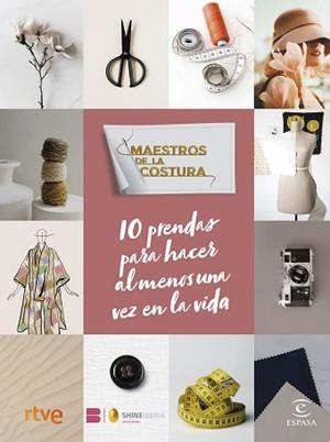 MAESTROS DE LA COSTURA.10 PRENDAS PARA HACER AL MENOS UNA VEZ EN LA VIDA | 9788467071290 |   | Libreria Geli - Librería Online de Girona - Comprar libros en catalán y castellano