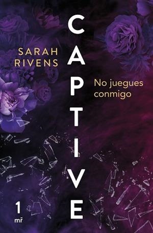 CAPTIVE.NO JUEGUES CONMIGO | 9788427052147 | RIVENS,SARAH | Libreria Geli - Librería Online de Girona - Comprar libros en catalán y castellano