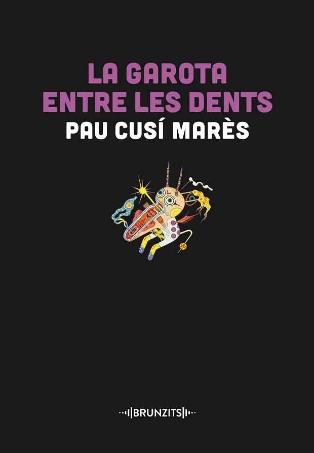 LA GAROTA ENTRE LES DENTS | 9788466431446 | CUSÍ MARÈS,PAU | Libreria Geli - Librería Online de Girona - Comprar libros en catalán y castellano