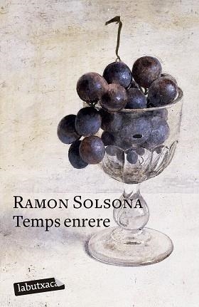 TEMPS ENRERE | 9788419107954 | SOLSONA,RAMON | Libreria Geli - Librería Online de Girona - Comprar libros en catalán y castellano