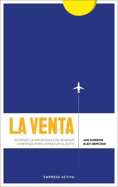 LA VENTA | 9788416997916 | GORDON,JON/DEMCZAK, ALEX | Libreria Geli - Librería Online de Girona - Comprar libros en catalán y castellano