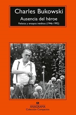 AUSENCIA DEL HÉROE | 9788433921987 | BUKOWSKI,CHARLES | Llibreria Geli - Llibreria Online de Girona - Comprar llibres en català i castellà