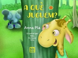 A QUÈ JUGUEM? | 9788419859693 | PLA,ANNA | Llibreria Geli - Llibreria Online de Girona - Comprar llibres en català i castellà