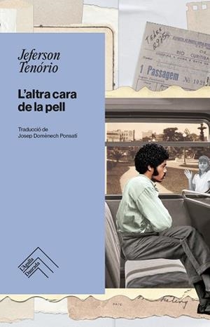 L'ALTRA CARA DE LA PELL | 9788419515124 | TENORIO,JEFERSON | Libreria Geli - Librería Online de Girona - Comprar libros en catalán y castellano