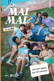 JO MAI MAI | 9788419968029 | MORAL GARCÍA,ÈRIC | Libreria Geli - Librería Online de Girona - Comprar libros en catalán y castellano