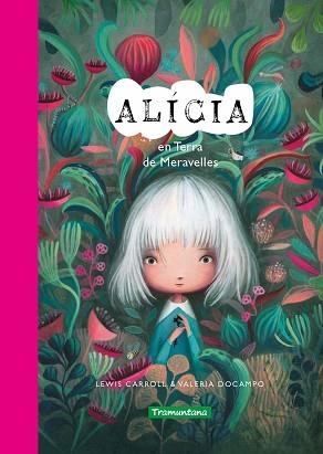 ALÍCIA EN TERRA DE MERAVELLES | 9788419829023 | CARROLL,LEWIS | Llibreria Geli - Llibreria Online de Girona - Comprar llibres en català i castellà