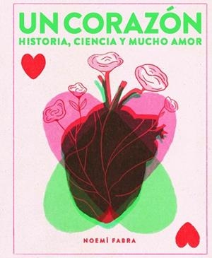 UN CORAZÓN | 9788419889157 | FABRA,NOEMÍ | Libreria Geli - Librería Online de Girona - Comprar libros en catalán y castellano