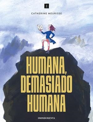HUMANA,DEMASIADO HUMANA | 9788419581327 | MEURISSE,CATHERINE | Libreria Geli - Librería Online de Girona - Comprar libros en catalán y castellano