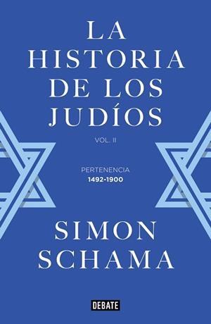 LA HISTORIA DE LOS JUDÍOS-2 | 9788419951212 | SCHAMA,SIMON | Llibreria Geli - Llibreria Online de Girona - Comprar llibres en català i castellà