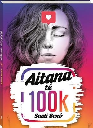 AITANA TE 100K | 9788419913166 | BARÓ I RAURELL,SANTI | Llibreria Geli - Llibreria Online de Girona - Comprar llibres en català i castellà