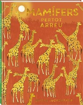 MAMÍFERS PERTOT ARREU | 9788418762970 | TECKENTRUP,BRITTA | Libreria Geli - Librería Online de Girona - Comprar libros en catalán y castellano