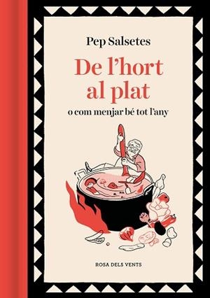 DE L'HORT AL PLAT | 9788419259868 | SALSETES,PEP | Llibreria Geli - Llibreria Online de Girona - Comprar llibres en català i castellà