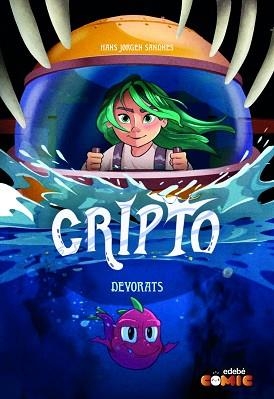 CRIPTO-6.DEVORATS | 9788468370187 | JORGEN SANDNES,HANS | Libreria Geli - Librería Online de Girona - Comprar libros en catalán y castellano