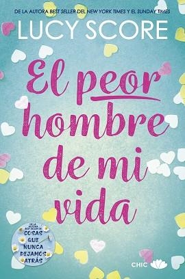 EL PEOR HOMBRE DE MI VIDA | 9788419702135 | SCORE,LUCY | Libreria Geli - Librería Online de Girona - Comprar libros en catalán y castellano