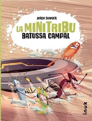 LA MINITRIBU-2.BATUSSA CAMPAL | 9788419968036 | SUNYER,JORDI | Libreria Geli - Librería Online de Girona - Comprar libros en catalán y castellano