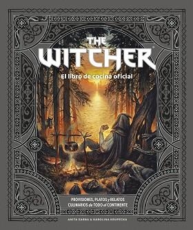 THE WITCHER.EL LIBRO DE COCINA OFICIAL | 9788445016855 | SARNA,ANITA | Libreria Geli - Librería Online de Girona - Comprar libros en catalán y castellano